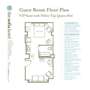 Guest Room Floor Plan VIP Suite with Pillow Top Queen Bed VIP ROOM AMENITIES 
