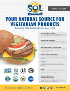 Private label CUISINE Your Natural Source for Vegetarian Products Producing Plant Protein Options since 1980