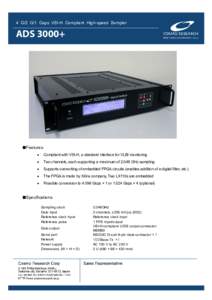 4 G/2 G/1 Gsps VSI-H Compliant High-speed Sampler  ADS 3000+ ■Features 