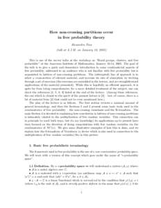 How non-crossing partitions occur in free probability theory Alexandru Nica