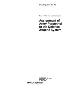 Army Regulation 611–60  Personnel Selection and Classification Assignment of Army Personnel
