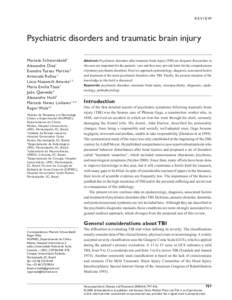 REVIEW  Psychiatric disorders and traumatic brain injury Marcelo Schwarzbold 1 Alexandre Diaz 1 Evandro Tostes Martins 2