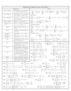 Theoretical Computer Science Cheat Sheet Definitions iff ∃ positive c, n0 such that 0 ≤ f (n) ≤ cg(n) ∀n ≥ n0 .  f (n) = O(g(n))