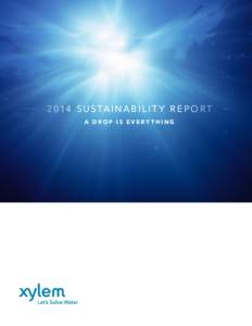 2014 sustainabilit y report a drop is every thing ta b l e o f c o n t e n t s  C E O S TAT E M E N T