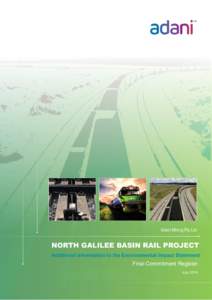 Final Commitment Register July 2014 Commitments The table below provides a summary of commitments identified in the North Galilee Basin Rail Project (NGBR Project) Environmental Impact Statement (EIS) and Additional inf