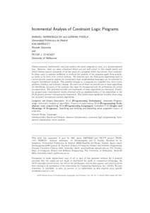Incremental Analysis of Constraint Logic Programs MANUEL HERMENEGILDO and GERMAN PUEBLA Universidad Polit´ecnica de Madrid KIM MARRIOTT Monash University and