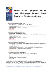 Séjours sportifs proposés par la Ligue Champagne Ardenne Sport Adapté cet été et en septembre : Du lundi 18 au vendredi 29 Juillet 2016 : Séjour Équitation en Haute-Marne à Lanneuville à Rémy
