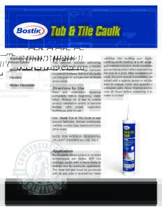 Sanded  Tub & Tile Caulk ™  Available in All Bostik