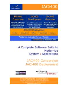 JACi400  A Complete Software Suite to Modernize System i Applications