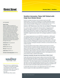Success Story | Southco  Southco Innovates, Takes SAP Global with Help from Rimini Street AT A GLANCE