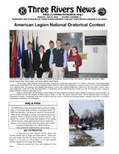 MONDAY, JAN 24, 2005 VOLUME 4 NUMBER 11 SPONSORED AND PUBLISHED BY THREE RIVERS KIWANIS CLUB AND THREE RIVERS COMMUNITY ALLIANCE American Legion National Oratorical Contest