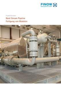Projektinformation  Nord Stream Pipeline Fertigung von Modulen  Projektbeschreibung.