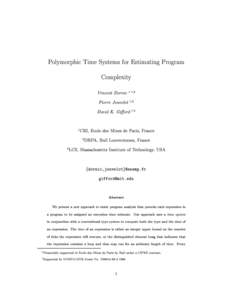 Polymorphic Time Systems for Estimating Program Complexity Vincent Dornic  1 2 ;  Pierre Jouvelot 1 3