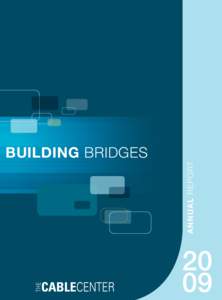 a nnu a l r e p o r t  Building Bridges 20 09