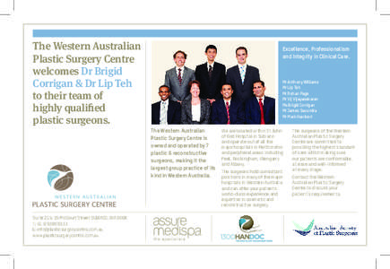 The Western Australian Plastic Surgery Centre welcomes Dr Brigid Corrigan & Dr Lip Teh to their team of highly qualified