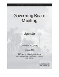 Parliamentary procedure / Geography of Florida / Meetings / Florida / Politics / Southwest Florida Water Management District / Public comment / Agenda / Brooksville /  Florida / Committee / Tampa /  Florida