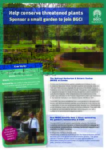 Help conserve threatened plants Sponsor a small garden to join BGCI Case Study: ic Garden, Malawi Garden: Zomba Botan