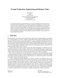 Formal Verification, Engineering and Business Value Ralf Huuck NICTA Sydney, Australia School of Computer Science and Engineering University of New South Wales