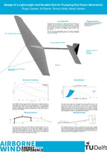 Design of a Lightweight and Durable Kite for Pumping Kite Power Generation  Requirements Introduction Presented here is the result of a design exercise for E-kite and