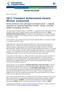 PRESS RELEASE Paris, 23 MayTransport Achievement Award: Winner announced Arriva Denmark wins prestigious transport prize
