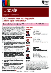 Update  Corporate & Commercial ASIC Consultation Paper 145 – Proposals for Australian Equity Market Structure