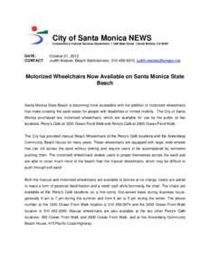 City of Santa Monica NEWS Community & Cultural Services Department I 1685 Main Street I Santa Monica, CADATE: CONTACT: