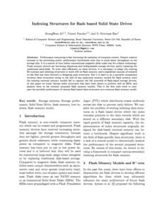 Indexing Structures for ash based Solid State Drives SeungBum Jo1,3 , Vineet Pandey2,3 , and S. Srinivasa Rao1 1 School of Computer Science and Engineering, Seoul National University, Seoul, Republic of Korea sb