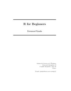 R for Beginners Emmanuel Paradis ´ Institut des Sciences de l’Evolution Universit´e Montpellier II