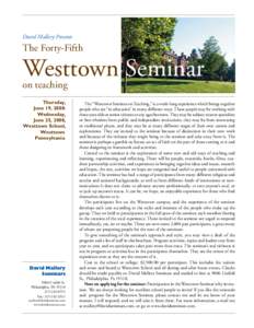 David Mallery Presents  The Forty-Fifth Westtown Seminar on teaching