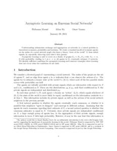 Asymptotic Learning on Bayesian Social Networks∗ Elchanan Mossel Allan Sly  Omer Tamuz