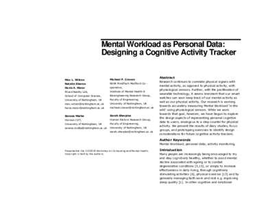 Mental Workload as Personal Data: Designing a Cognitive Activity Tracker Max L. Wilson  Michael P. Craven