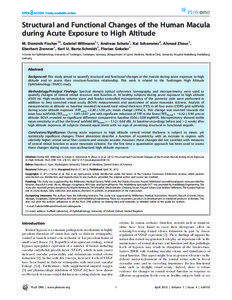 Structural and Functional Changes of the Human Macula during Acute Exposure to High Altitude M. Dominik Fischer1¤, Gabriel Willmann1*, Andreas Schatz1, Kai Schommer2, Ahmad Zhour1,