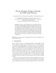 Private Proximity Testing on Steroids: An NTRU-based Protocol Constantinos Patsakis1 , Panayiotis Kotzanikolaou1 and M´elanie Bouroche2 1  2
