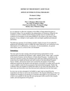 REPORT OF THE DIVERSITY AUDIT TEAM OFFICE OF INTERCULTURAL PROGRAMS Westmont College January 10-12, 2007 Pete C. Menjares, Biola University Stu Cleek, Westmont College