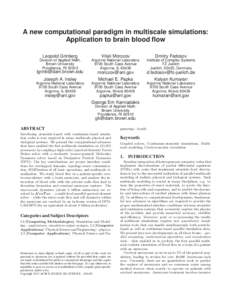 A new computational paradigm in multiscale simulations: Application to brain blood flow Leopold Grinberg Vitali Morozov