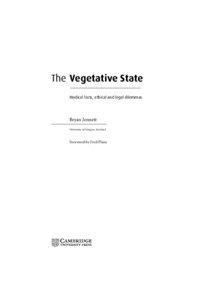 Persistent vegetative state / Bryan Jennett / Minimally conscious state / Coma / Brain damage / Brain death / Head injury / Fred Plum / Tony Bland / Medicine / Neurotrauma / Health