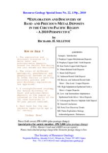Resource Geology Special Issue No. 22, 139p., 2010  “EXPLORATION AND DISCOVERY OF BASE- AND PRECIOUS-METAL DEPOSITS IN THE CIRCUM-PACIFIC REGION - A 2010 PERSPECTIVE”