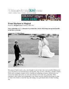 Microsoft Word - From Mayhem to Magical Ultimate Bridal Article