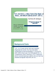 Microsoft PowerPoint - Case Study-T.K. v. NY City.ppt [Compatibility Mode]