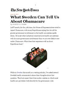 1  June 16, 2013 What Sweden Can Tell Us About Obamacare