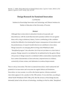 Bereiter, C[removed]Design Research for Sustained Innovation. Cognitive Studies, Bulletin of the Japanese Cognitive Science Society, 9(3), [removed]Design Research for Sustained Innovation Carl Bereiter Institute for Kn