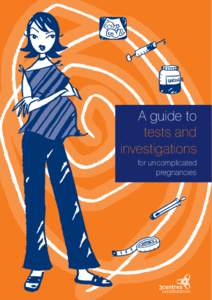 A Guide to Tests & Investigations:a guide to tests and investigations