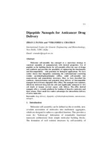 311  Dipeptide Nanogels for Anticancer Drug Delivery JIBAN J. PANDA and *VIRANDER S. CHAUHAN International Centre for Genetic Engineering and Biotechnology,