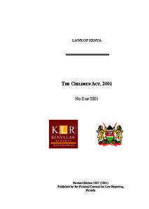 LAWS OF KENYA  The Children Act, 2001