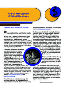 Medical Management of Kabuki Syndrome Compiled by Margot Schmiedge and Peta Colton  Welcome Families and Professionals