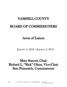YAMHILL COUNTY BOARD OF COMMISSIONERS Areas of Liaison January 4, 2018 B January 3, 2019  Mary Starrett, Chair