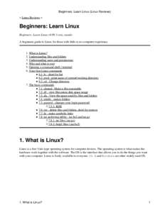 Beginners: Learn Linux (Linux Reviews) > Linux Reviews > Beginners: Learn Linux Beginners: Learn Linux v0en), xiando A beginners guide to Linux for those with little or no computer experience.