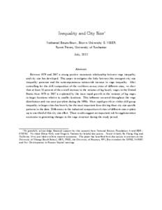 Inequality and City Size∗ Nathaniel Baum-Snow, Brown University & NBER Ronni Pavan, University of Rochester July, 2012  Abstract
