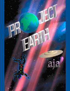 Project “Earth” aja aja PRESS  Project “Earth”