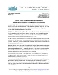 Microsoft Word - FOR IMMEDIATE RELEASE - Navajo Nation Council resolution becomes law to provide over $1 million for Veterans Agency Organizations.docx